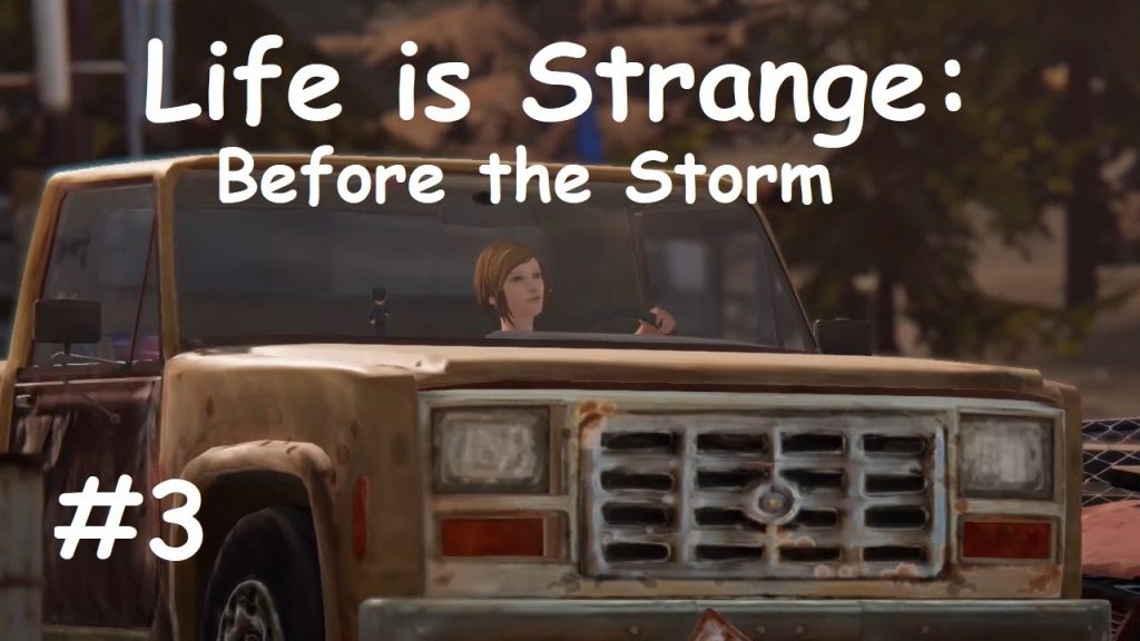 Life is Strange: Before the Storm — Хлоя находит авто