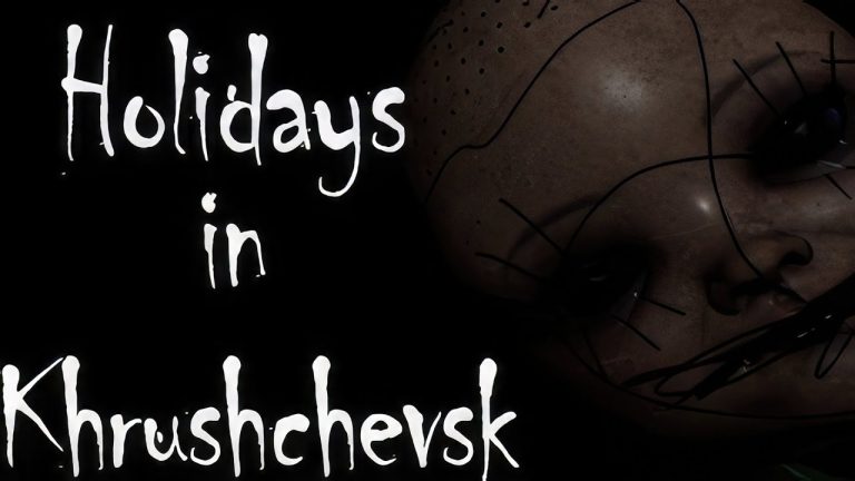 Holidays in Khrushchevsk прохождение игры