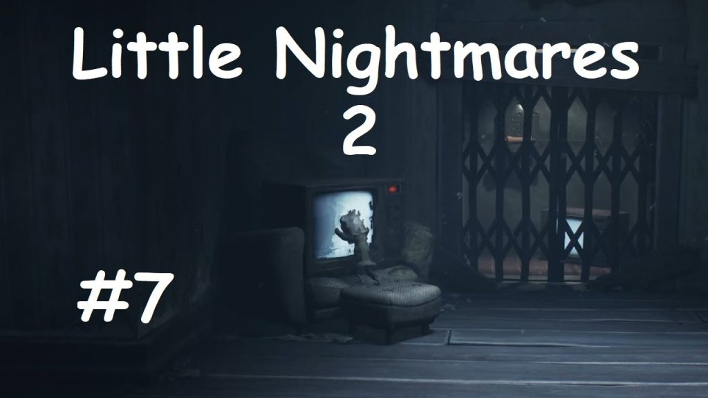 Little Nightmares 2 — Телевизоры как порталы
