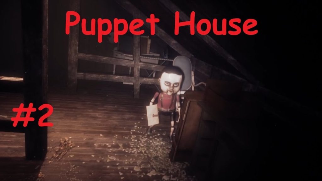 Puppet House — жуткая кукла
