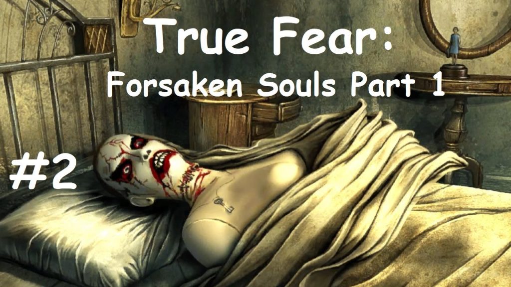 True Fear: Forsaken Souls Part 1 — Письмо из прошлого