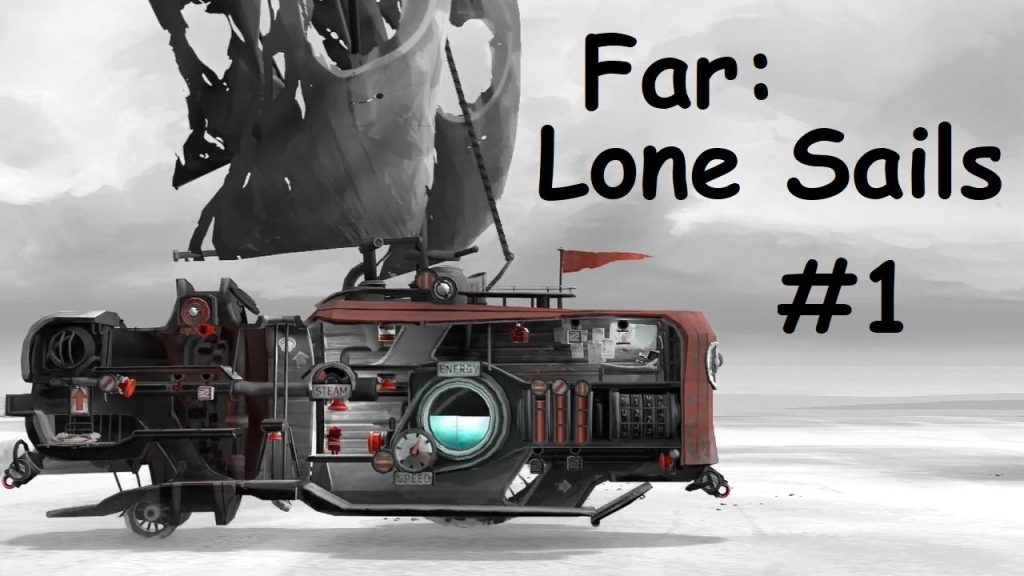 FAR: Lone Sails — Путешествие на колёсах